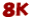 8K 